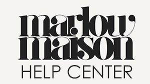 Marlow Maison – Help Center